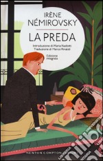 La preda. Ediz. integrale libro