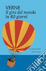 Il giro del mondo in 80 giorni. Ediz. integrale libro