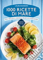 1000 ricette di mare libro