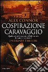 Cospirazione Caravaggio libro