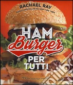 Hamburger per tutti libro