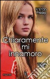 Chiaramente mi innamoro. With me series libro