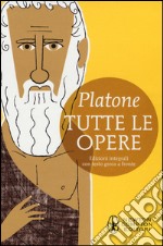 Tutte le opere. Testo greco a fronte. Ediz. integrale libro