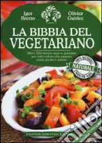 La bibbia del vegetariano libro