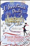 Christmas party libro di Matthews Carole