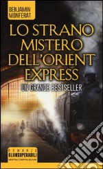 Lo strano mistero dell'Orient Express libro