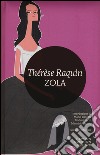 Thérèse Raquin. Ediz. integrale libro