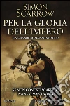 Per la gloria dell'impero libro