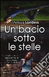 Un bacio sotto le stelle libro