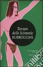 Tarzan delle scimmie. Ediz. integrale