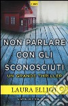 Non parlare con gli sconosciuti libro