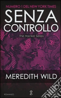 Senza controllo. The hacker series