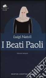 I beati Paoli. Ediz. integrale