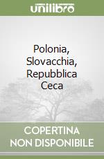 Polonia, Slovacchia, Repubblica Ceca