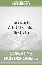 Luccicanti: A-B-C-D. Ediz. illustrata