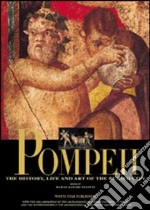 Pompeii. Ediz. illustrata libro