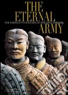 The eternal army. Ediz. illustrata libro