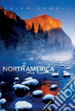 North America. The Beautiful. Ediz. illustrata