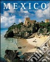Mexico. Ediz. illustrata libro