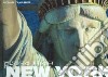 New York. Ediz. inglese libro