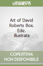 Art of David Roberts Box. Ediz. illustrata libro