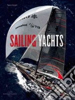 Sailing yachts. Ediz. illustrata