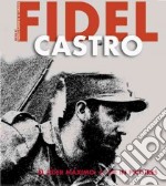 Fidel Castro. Ediz. inglese