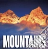 Mountains. Ediz. illustrata libro