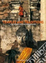 Thailand: temples and traditions. Ediz. illustrata