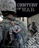 Century of war. Ediz. illustrata