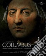 Christopher Columbus. Ediz. illustrata