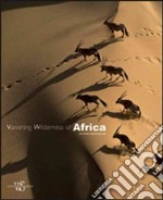 Vanishing wilderness of Africa