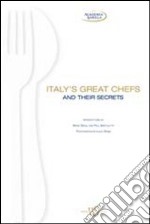 Italy's great chefs and their secrets libro