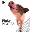 Pinky Piggies. Ediz. inglese libro