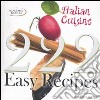 222 easy recipes. Italian cuisine libro