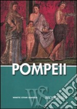 Pompeii. Ediz. inglese