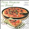 222 easy recipes. Italian cuisine. Pizza, focaccia and bread libro