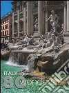 Italy in 80 wonders. Ediz. illustrata libro di Villa Fabrizia