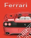 Ferrari. The legendary models. Ediz. illustrata libro
