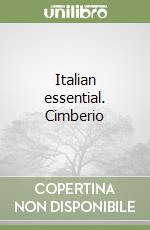 Italian essential. Cimberio libro