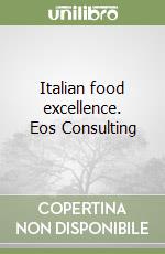 Italian food excellence. Eos Consulting