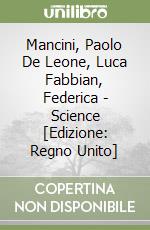 Mancini, Paolo De Leone, Luca Fabbian, Federica - Science [Edizione: Regno Unito] libro