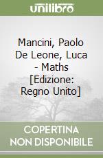 Mancini, Paolo De Leone, Luca - Maths [Edizione: Regno Unito] libro