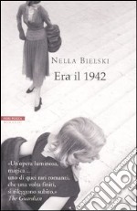 Era il 1942 libro