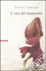 L'ora del tramonto