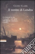 Il ventre di Londra libro