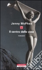 Il centro delle cose