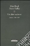 Un altro scrivere. Lettere 1904-1924 libro