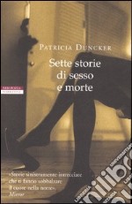 Sette storie di sesso e morte