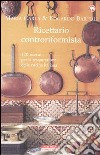 Ricettario controriformista libro